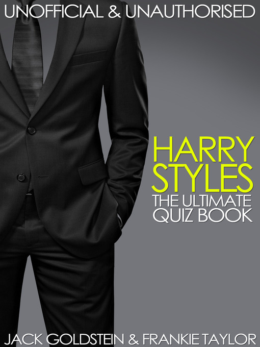 Title details for Harry Styles - The Ultimate Quiz Book by Jack Goldstein - Available